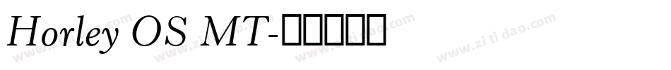 Horley OS MT字体转换